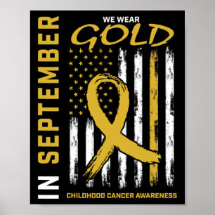 In September We Wear Gold Childhood Cancer Awarene Poster