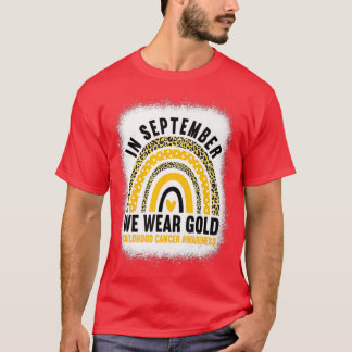 In September We Wear Gold Childhood Cancer Awarene T-Shirt