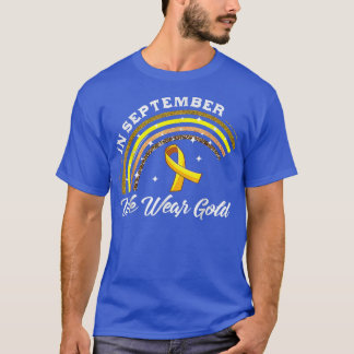 In September We Wear Gold Childhood Cancer Awarene T-Shirt
