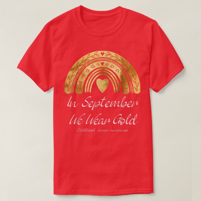 In September We Wear Gold Childhood Cancer Awarene T-Shirt (Design Front)