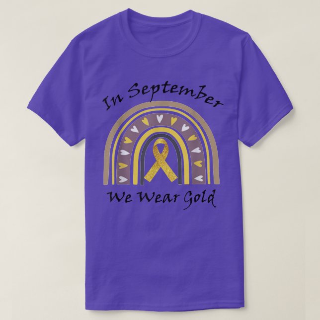 In September We Wear Gold Childhood Cancer Awarene T-Shirt (Design Front)