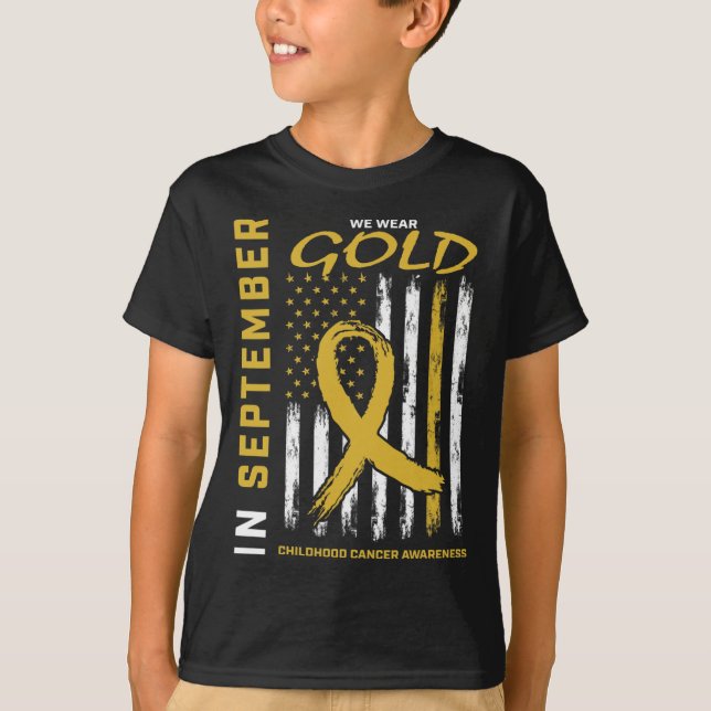 In September We Wear Gold Childhood Cancer Awarene T-Shirt (Front)
