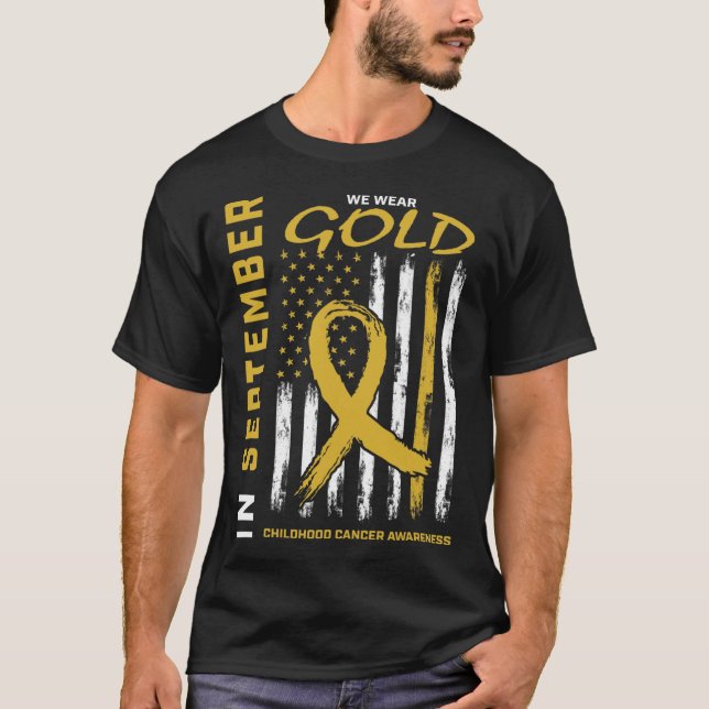 In September We Wear Gold Childhood Cancer Awarene T-Shirt (Front)
