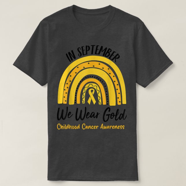 In September We Wear Gold Childhood Cancer Awarene T-Shirt (Design Front)