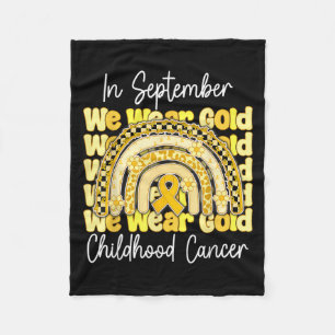 In September We Wear Gold Childhood Cancer Rainbow Fleece Blanket