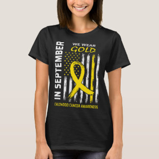 In September We Wear Gold Flag Childhood Cancer Aw T-Shirt
