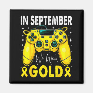 In September We Wear Gold Gamer Boys Kids Childhoo Magnet