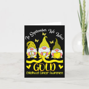 In September We Wear Gold Gnomes Childhood Cancer Card
