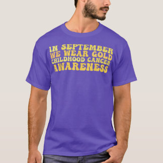 In September We Wear Gold Groovy Childhood Cancer  T-Shirt