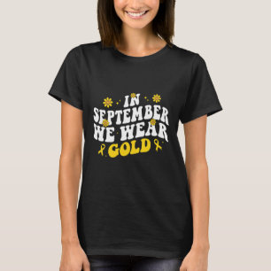 In September We Wear Gold Groovy Childhood Cancer  T-Shirt