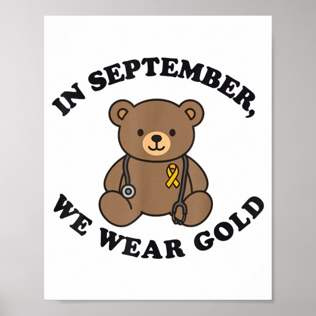 In September We Wear Gold Pediatric Nurse Childhoo Poster (Front)