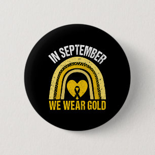 In September We Wear Gold Rainbow Childhood Cancer 6 Cm Round Badge