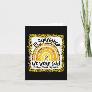 In September We Wear Gold Rainbow Childhood Cancer Card