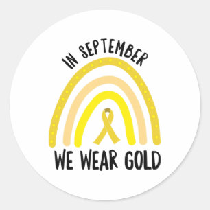 In September We Wear Gold Rainbow Childhood Cancer Classic Round Sticker
