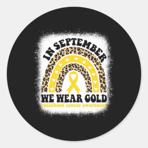 In September We Wear Gold Rainbow Childhood Cancer Classic Round Sticker