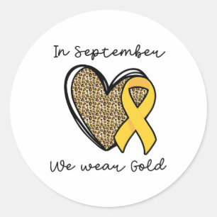 In September We Wear Gold Rainbow Childhood Cancer Classic Round Sticker