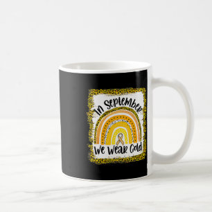 In September We Wear Gold Rainbow Childhood Cancer Coffee Mug