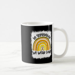 In September We Wear Gold Rainbow Childhood Cancer Coffee Mug