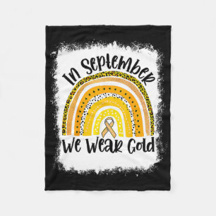 In September We Wear Gold Rainbow Childhood Cancer Fleece Blanket