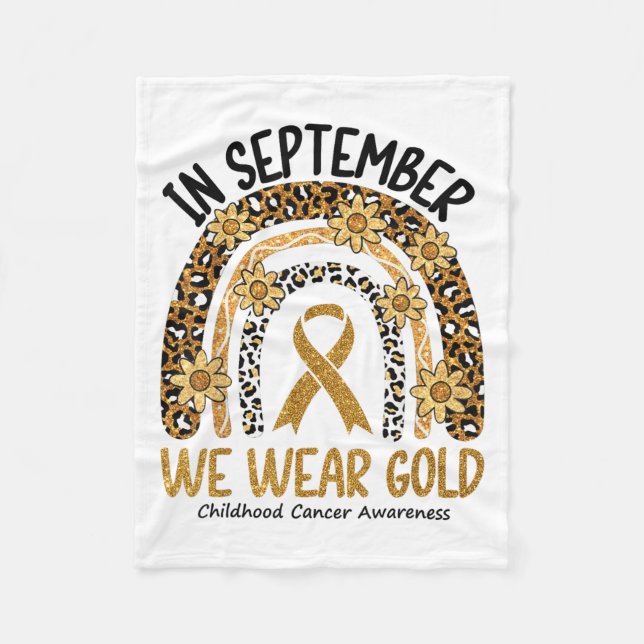 In September We Wear Gold Rainbow Childhood Cancer Fleece Blanket (Front)