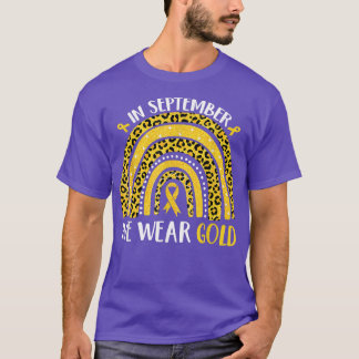In September We Wear Gold Rainbow Leopard Childhoo T-Shirt