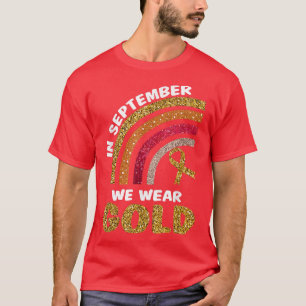In September We Wear Gold Rainbow Shirt Childhood