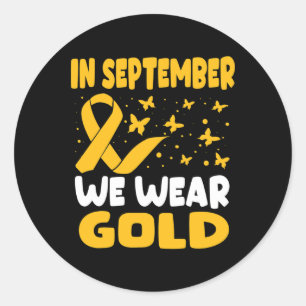 In September We Wear Gold Ribbon Childhood Cancer Classic Round Sticker