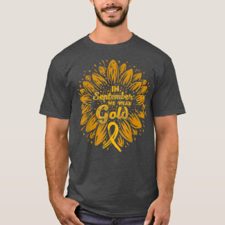 In September We Wear Gold Ribbon Childhood Cancer  T-Shirt