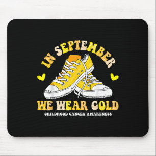 In September We Wear Gold Sneaker Childhood Cancer Mouse Pad
