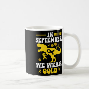 In September We Wear Gold Trex Childhood Cancer Aw Coffee Mug