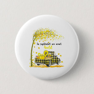In September We Wear Gold Truck Childhood Cancer A 6 Cm Round Badge