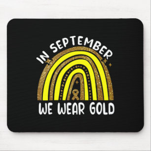 In September We Wear Golden Childhood Cancer Aware Mouse Pad