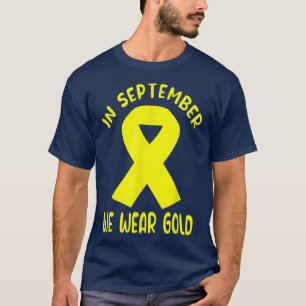 In September We Wear Golden Childhood Cancer Aware T-Shirt