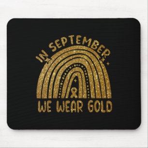 In September We Wear Golden Childhood Cancer Rainb Mouse Pad