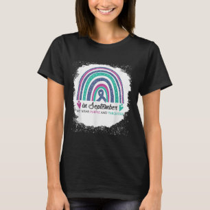 In September We Wear Purple & Teal Bleach Suic T-Shirt