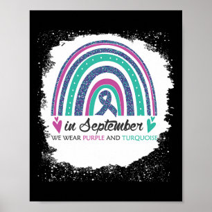 In September We Wear Purple And Teal Bleach Suicid Poster