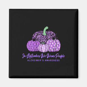 In September We Wear Purple For Heimerheimer Aware Magnet