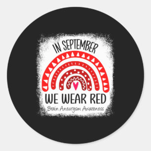 In September We Wear Red Brain Aneurysm Awareness Classic Round Sticker