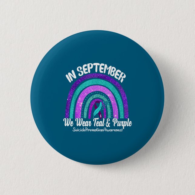 In September We Wear Teal &amp; Purple Rainbow Sui 6 Cm Round Badge (Front)
