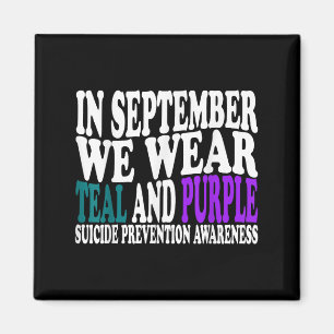 In September We Wear Teal & Purple Suicide Pre Magnet