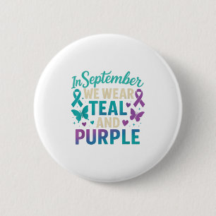 In September We Wear Teal And Purple Awareness 6 Cm Round Badge