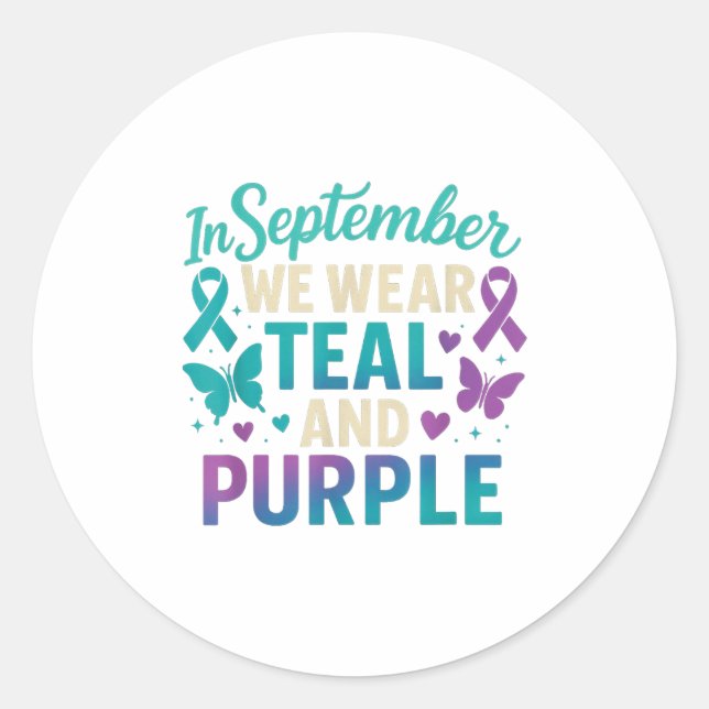 In September We Wear Teal And Purple Awareness  Classic Round Sticker (Front)