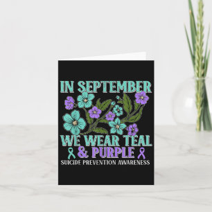 In September We Wear Teal And Purple Mental Health Card