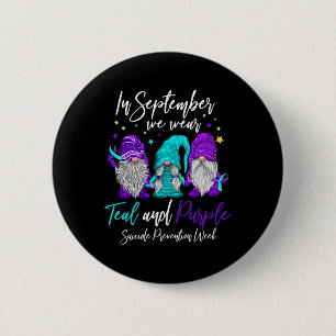 In September We Wear Teal And Purple Suicide Preve 6 Cm Round Badge
