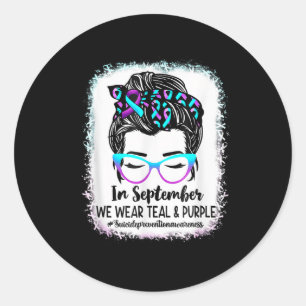 In September We Wear Teal And Purple Suicide Preve Classic Round Sticker