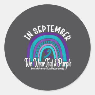 In September We Wear Teal And Purple Suicide Preve Classic Round Sticker