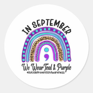 In September We Wear Teal And Purple Suicide Preve Classic Round Sticker