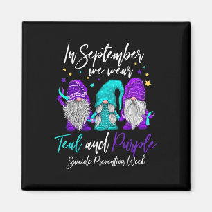 In September We Wear Teal And Purple Suicide Preve Magnet
