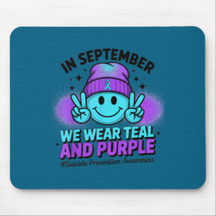 In September We Wear Teal And Purple Suicide Preve Mouse Pad