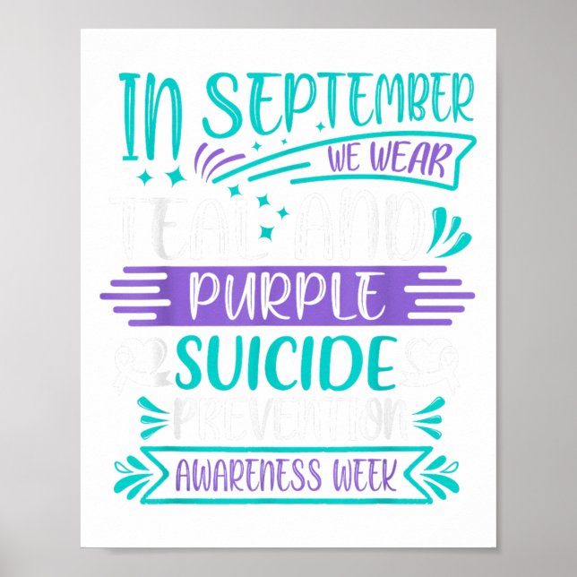 In September We Wear Teal And Purple Suicide Preve Poster (Front)